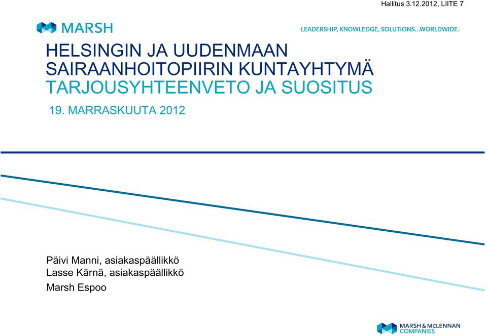 SAIRAANHOITOPIIRIN KUNTAYHTYMÄ TARJOUSYHTEENVETO