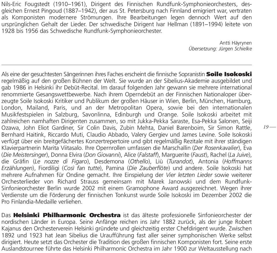 Der schwedische Dirigent Ivar Hellman (1891 1994) leitete von 1928 bis 1956 das Schwedische Rundfunk-Symphonieorchester.