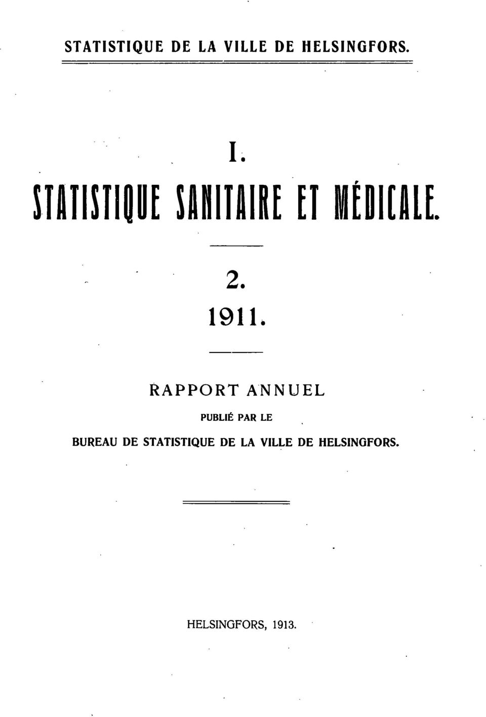 RAPPORT ANNUEL PUBUE PAR LE BUREAU DE