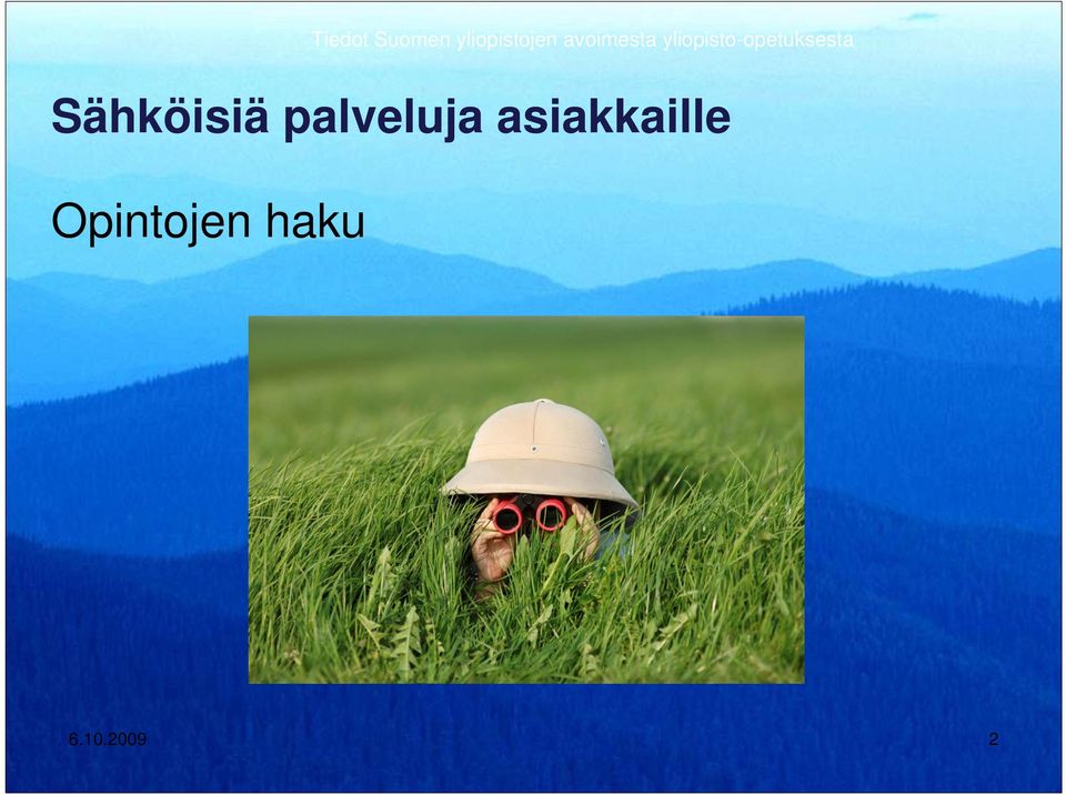 Tiedot Suomen yliopistojen