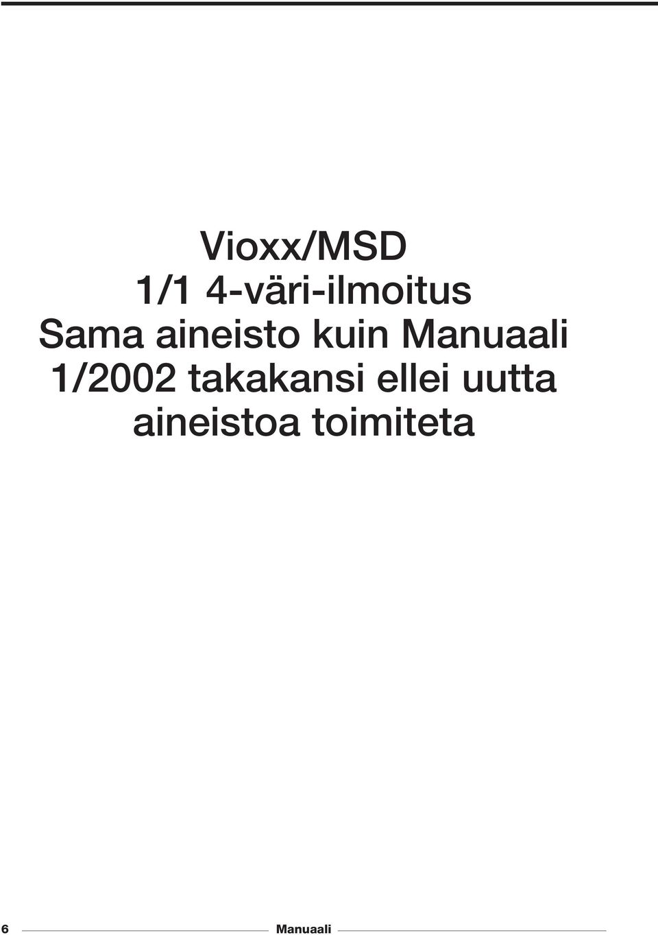 aineisto kuin Manuaali