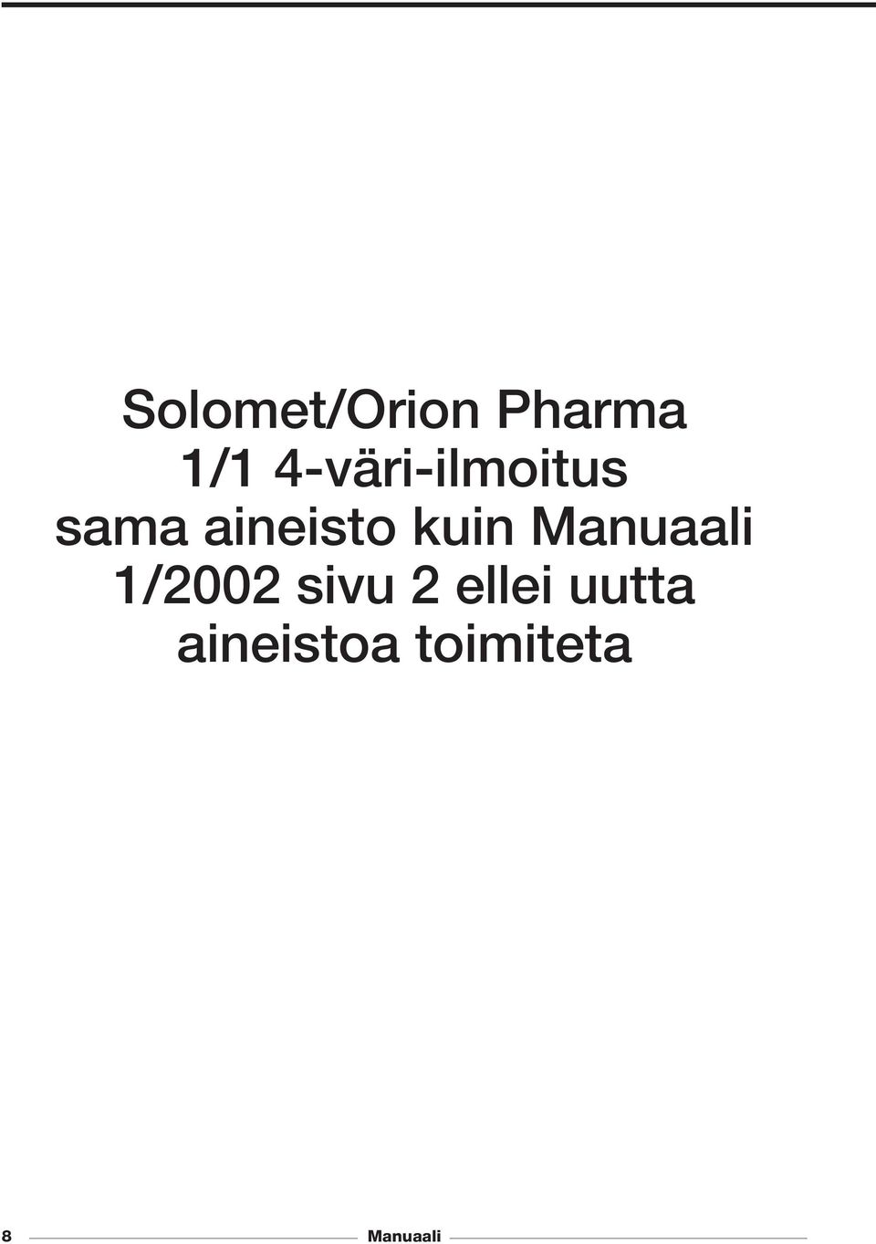 kuin Manuaali 1/2002 sivu 2