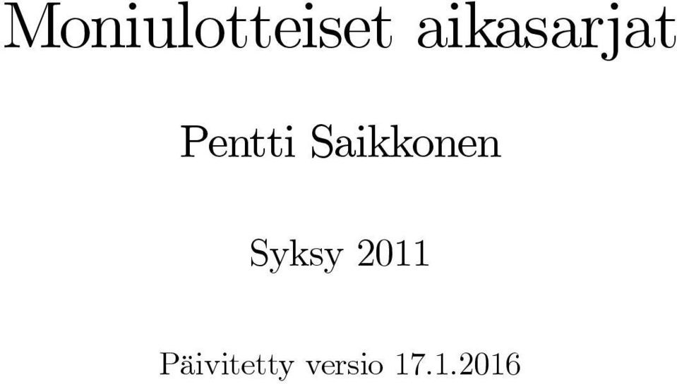 Saikkonen Syksy 2011