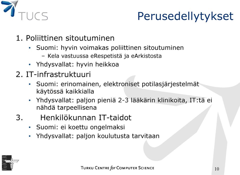 earkistosta Yhdysvallat: hyvin heikkoa 2.