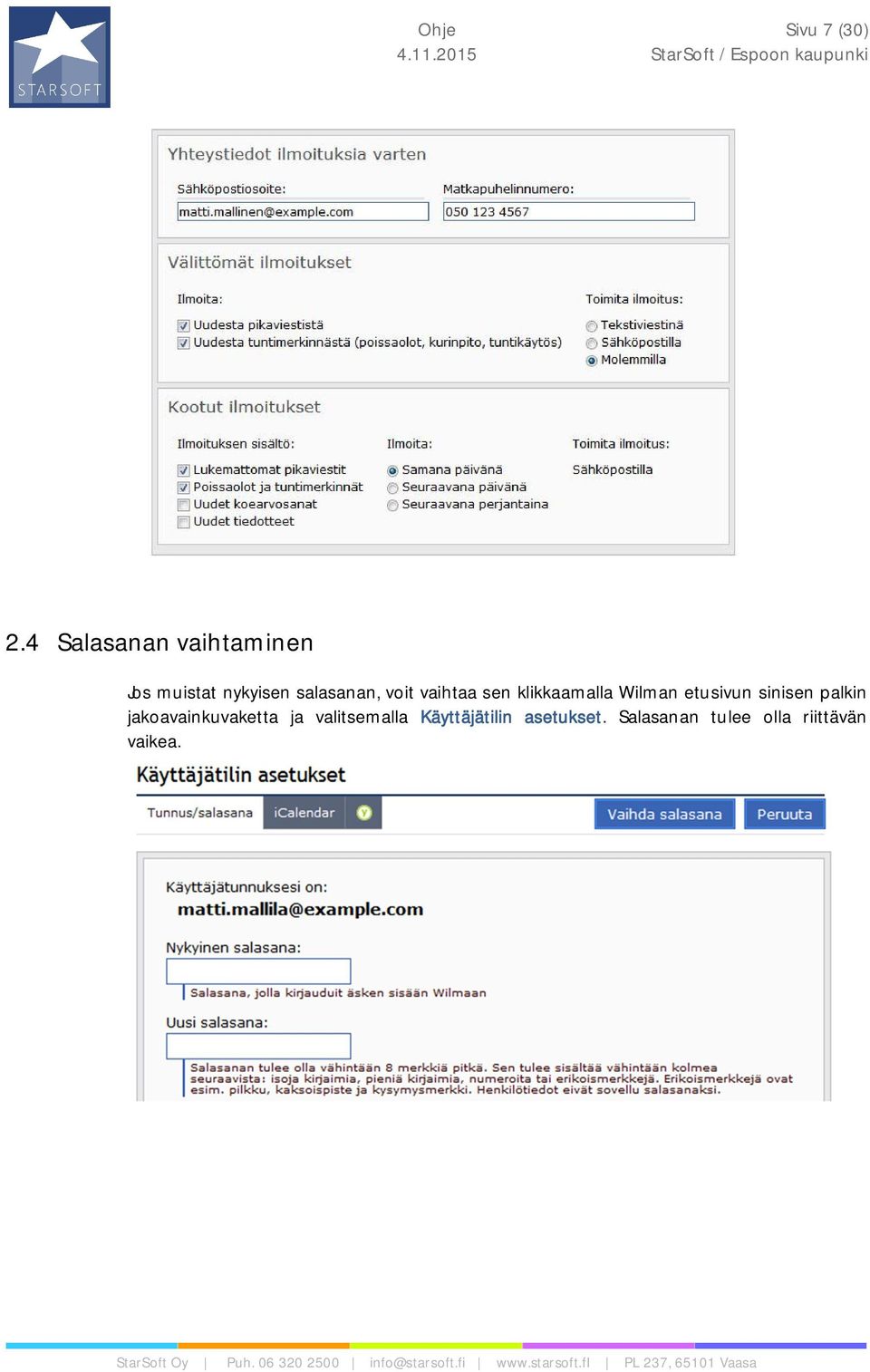 voit vaihtaa sen klikkaamalla Wilman etusivun sinisen