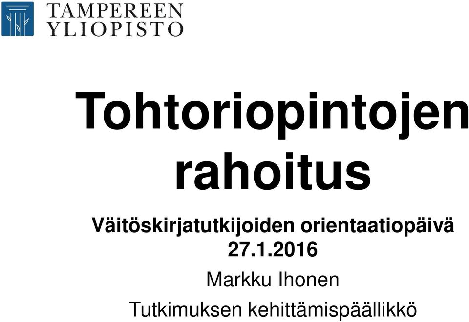 orientaatiopäivä 27.1.