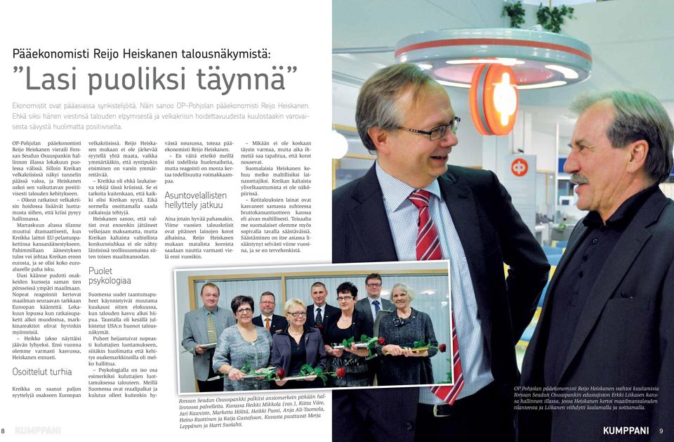 OP-Pohjolan pääekonomisti Reijo Heiskanen vieraili Forssan Seudun Osuuspankin hallinnon illassa lokakuun puolessa välissä.