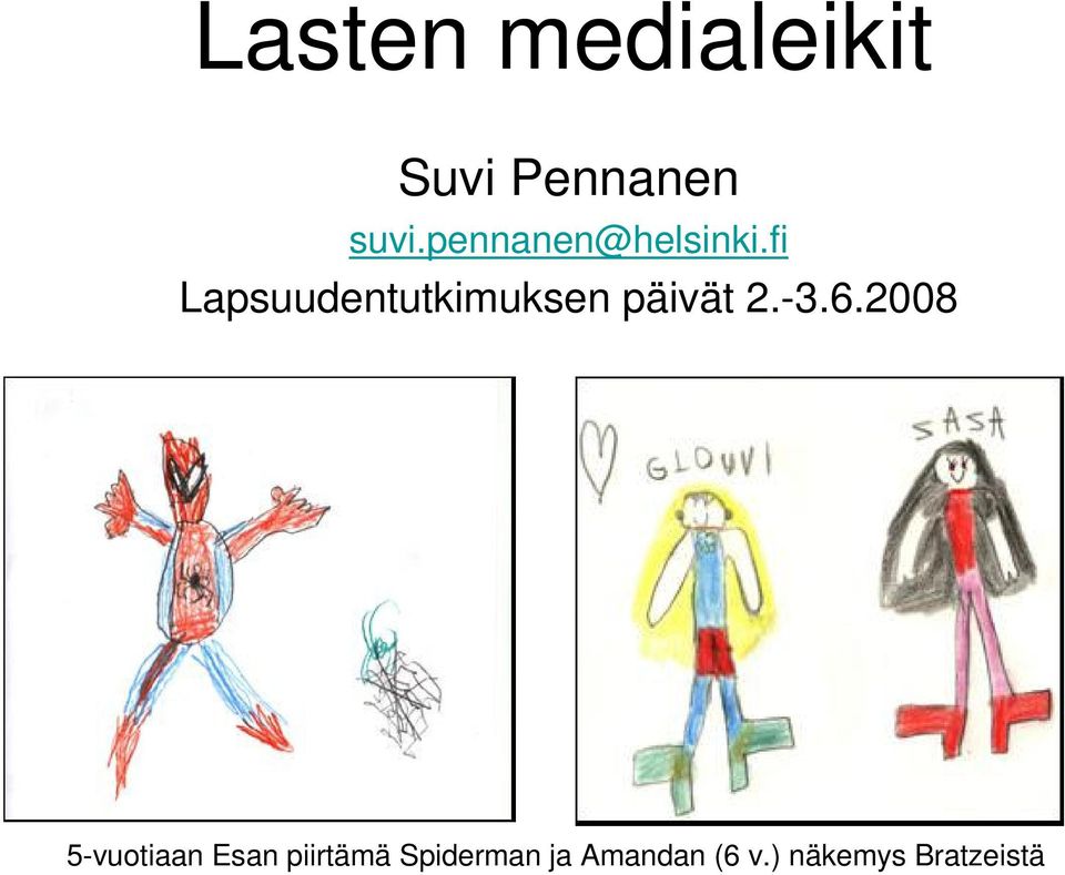 2008 5-vuotiaan Esan piirtämä