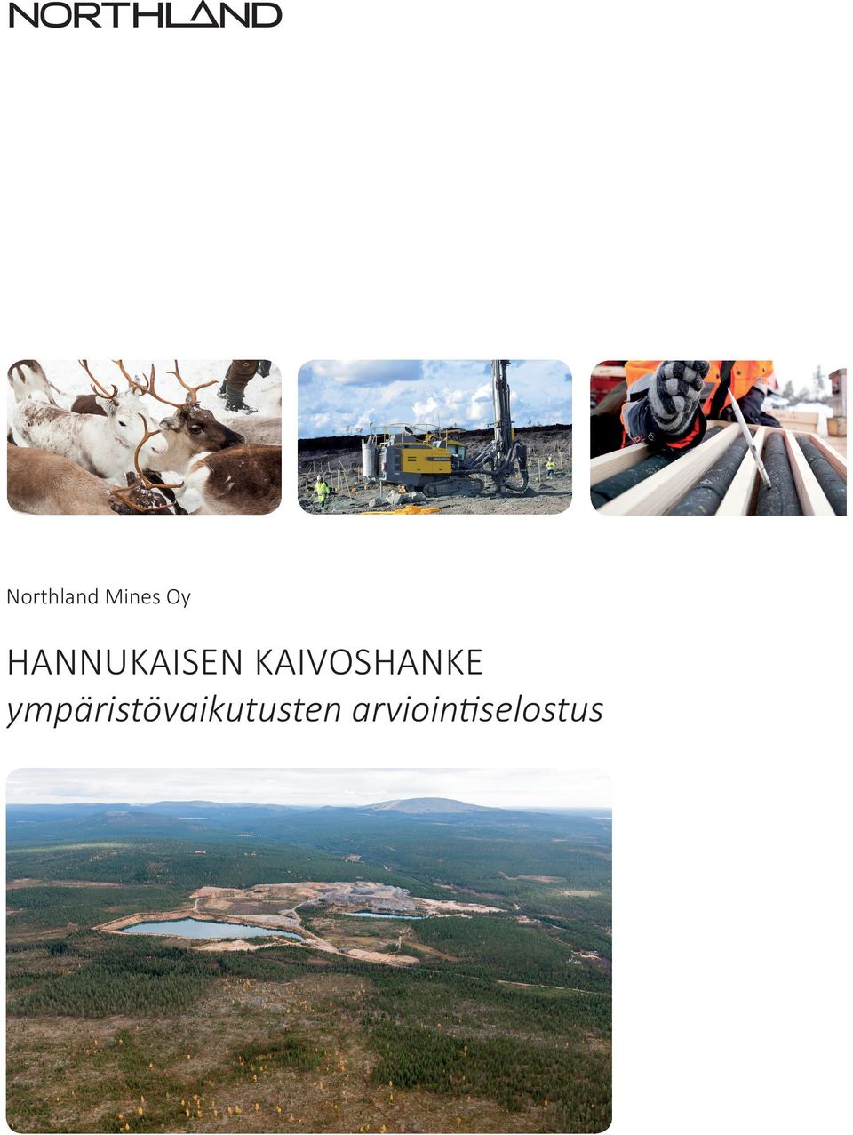Northland Mines Oy YVA-konsultti Ramboll Finland Oy