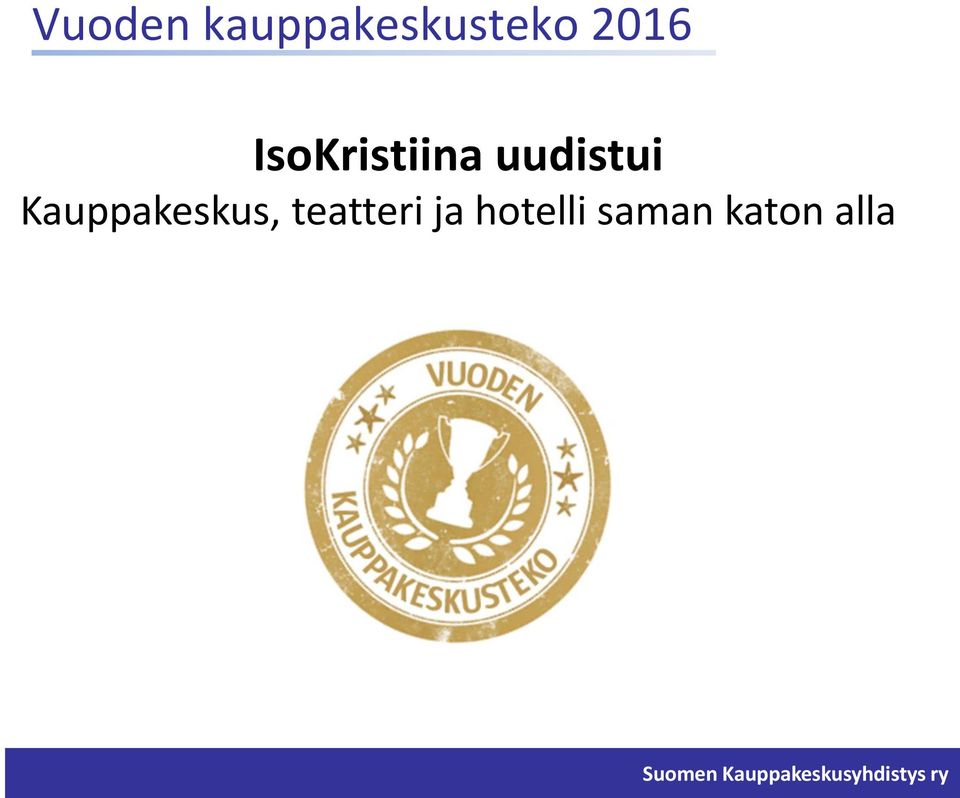 uudistui Kauppakeskus,