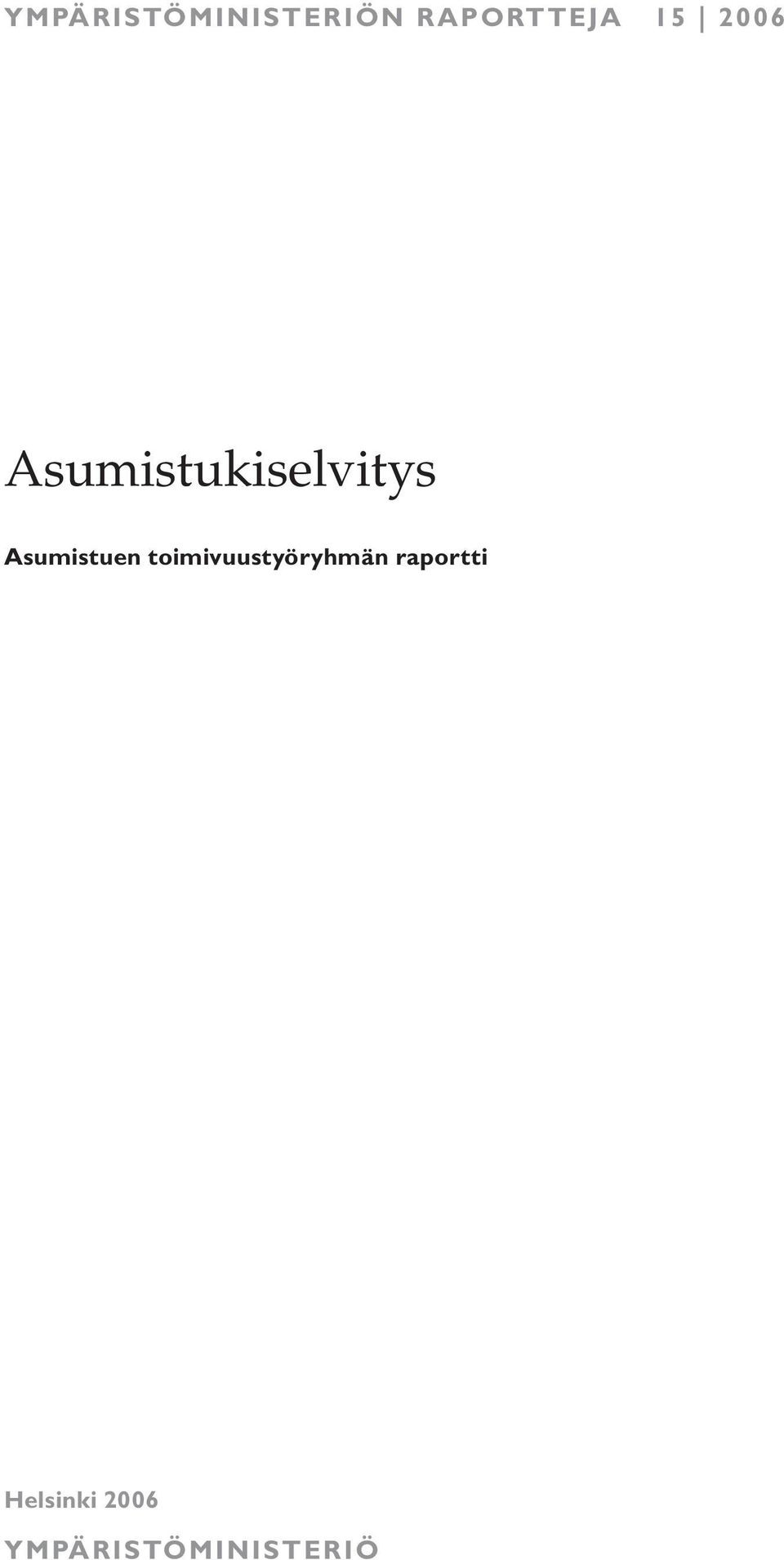 Asumistuen toimivuustyöryhmän