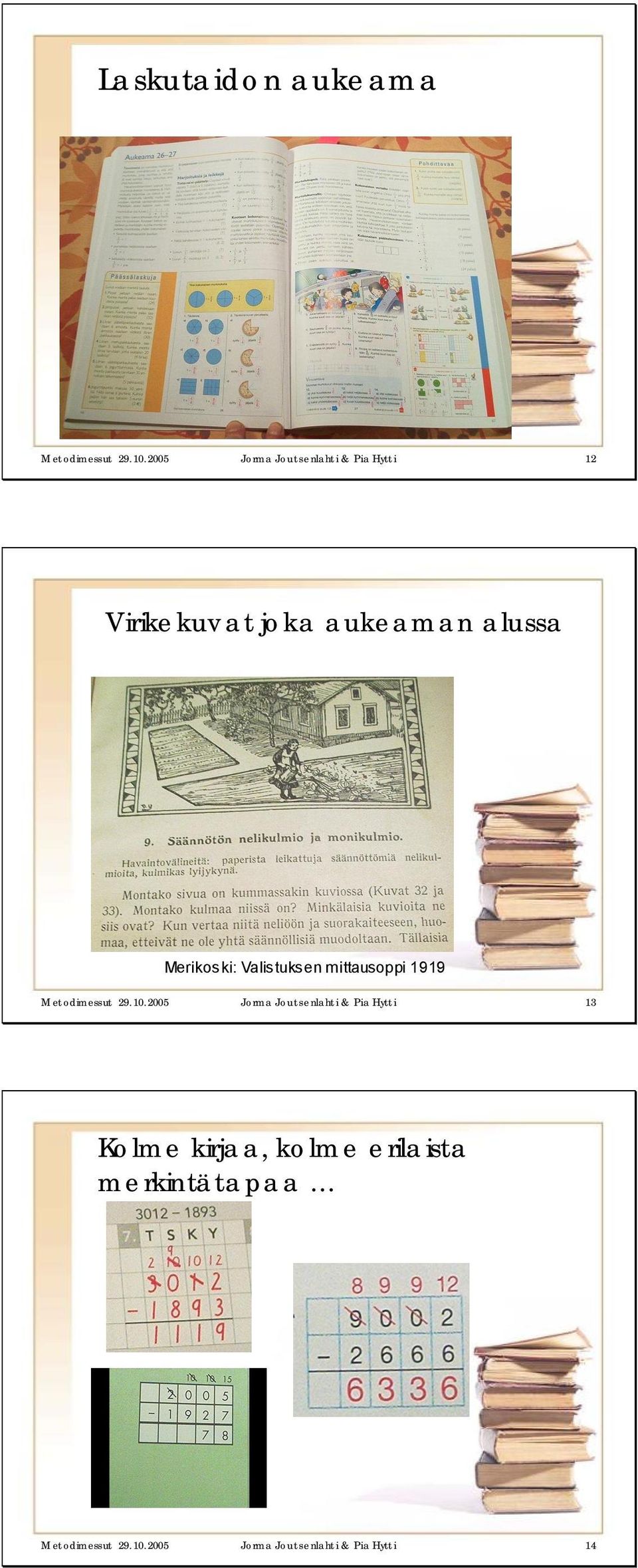 Merikoski: Valistuksen mittausoppi 1919 Metodimessut 29.10.