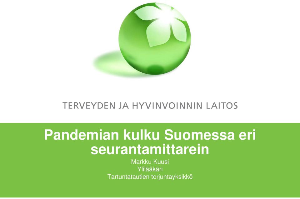 Markku Kuusi Ylilääkäri