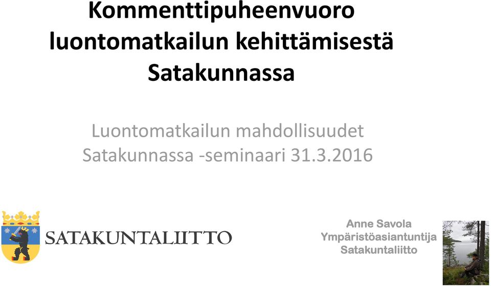 mahdollisuudet Satakunnassa seminaari 31