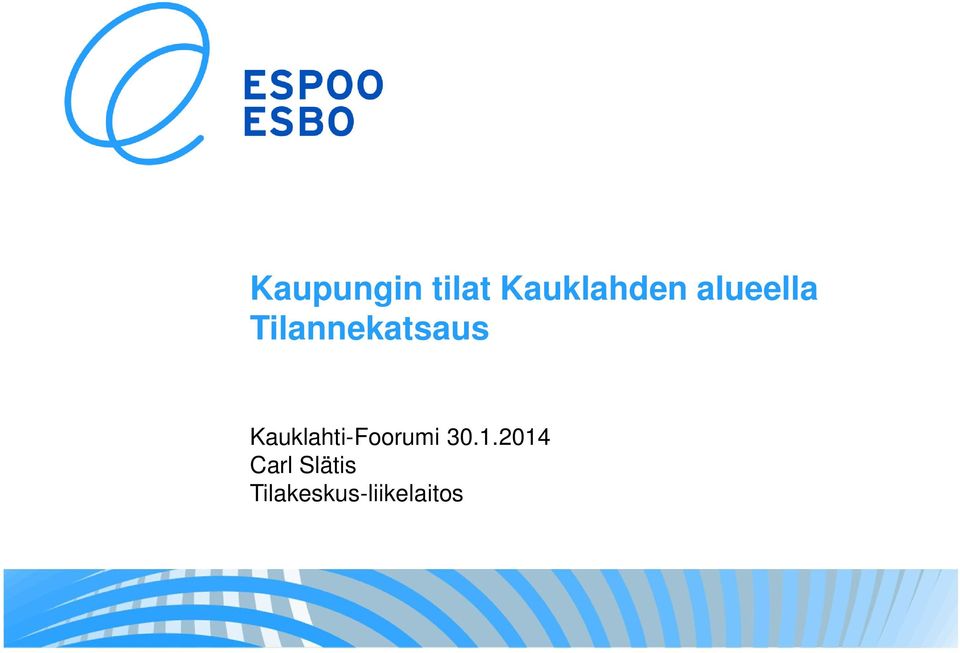 Kauklahti-Foorumi 30.1.