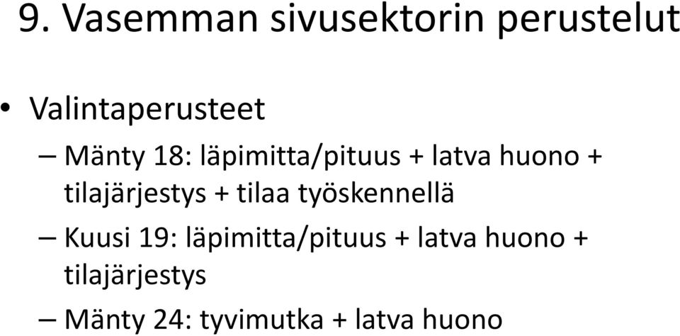 tilajärjestys + tilaa työskennellä Kuusi 19: