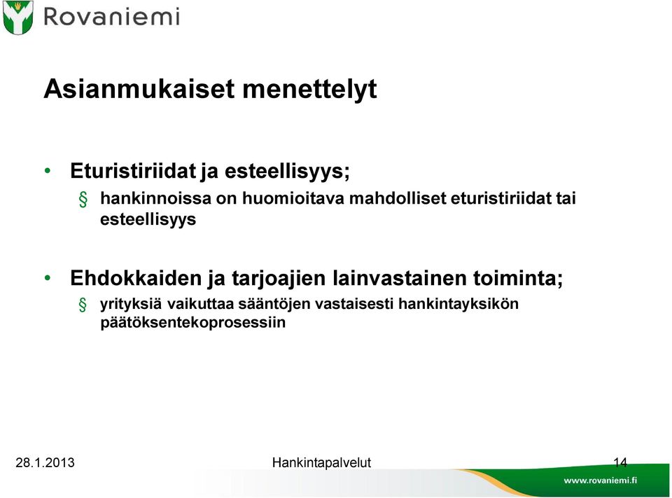 tarjoajien lainvastainen toiminta; yrityksiä vaikuttaa sääntöjen