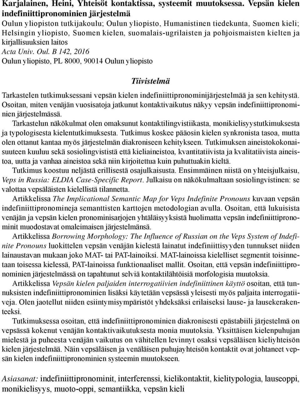 pohjoismaisten kielten ja kirjallisuuksien laitos Acta Univ. Oul.