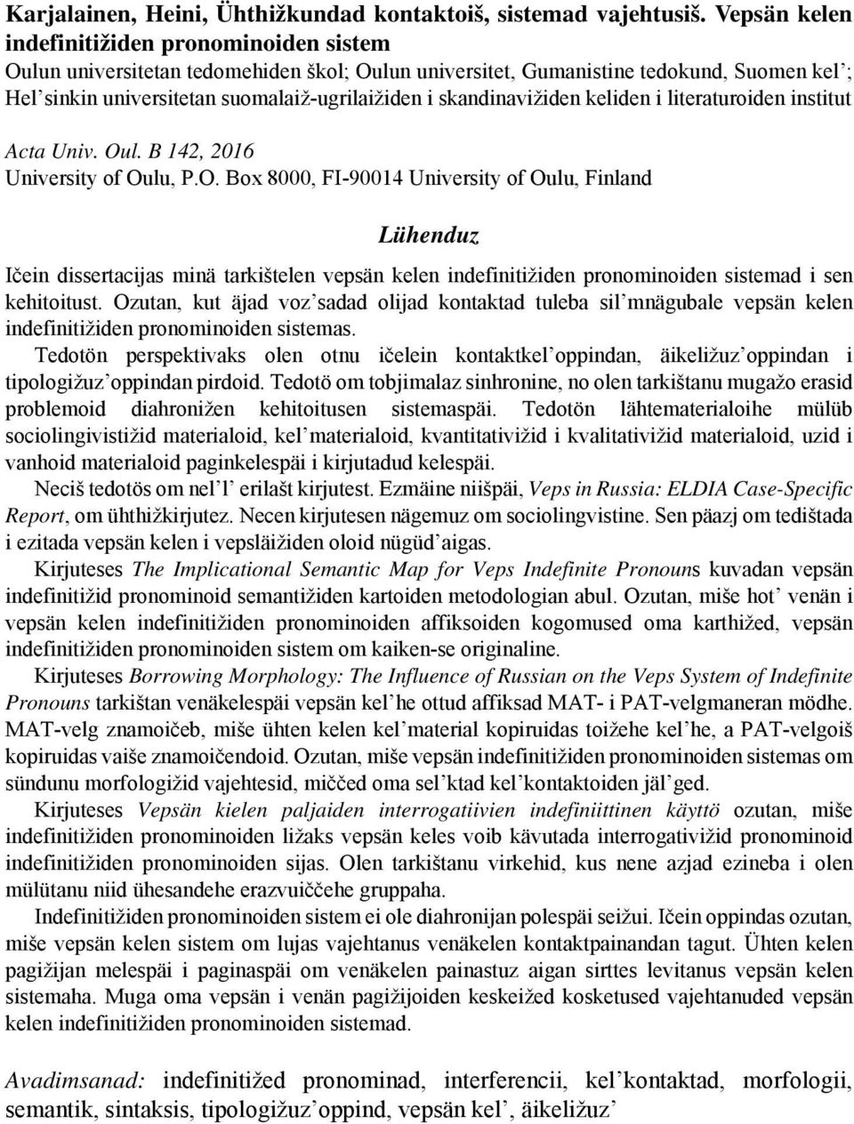 skandinavižiden keliden i literaturoiden institut Acta Univ. Ou