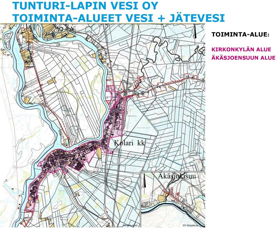 JÄTEVESI TOIMINTA-ALUE: