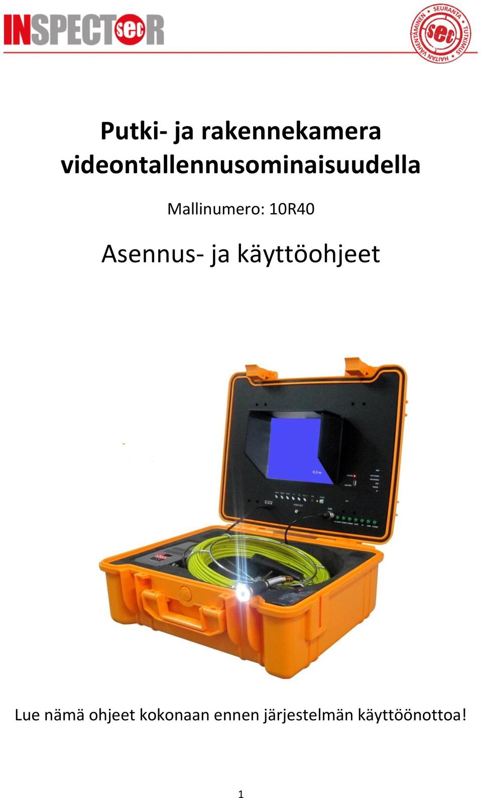 Mallinumero: 10R40 Asennus- ja