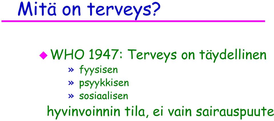 täydellinen» fyysisen»