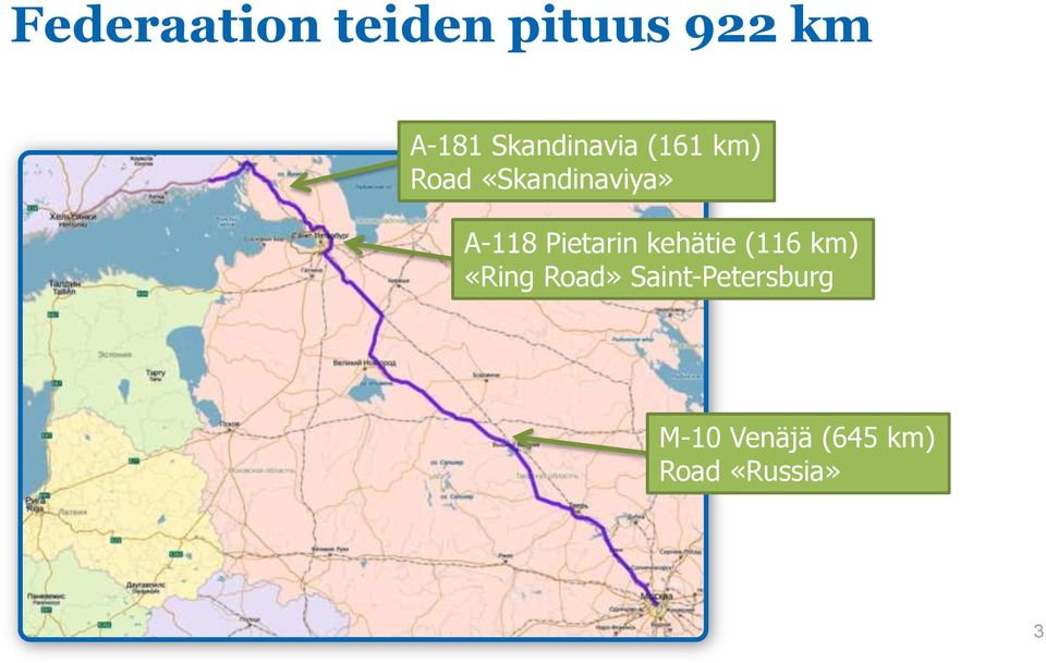 А-118 Pietarin kehätie (116 km) «Ring Road»