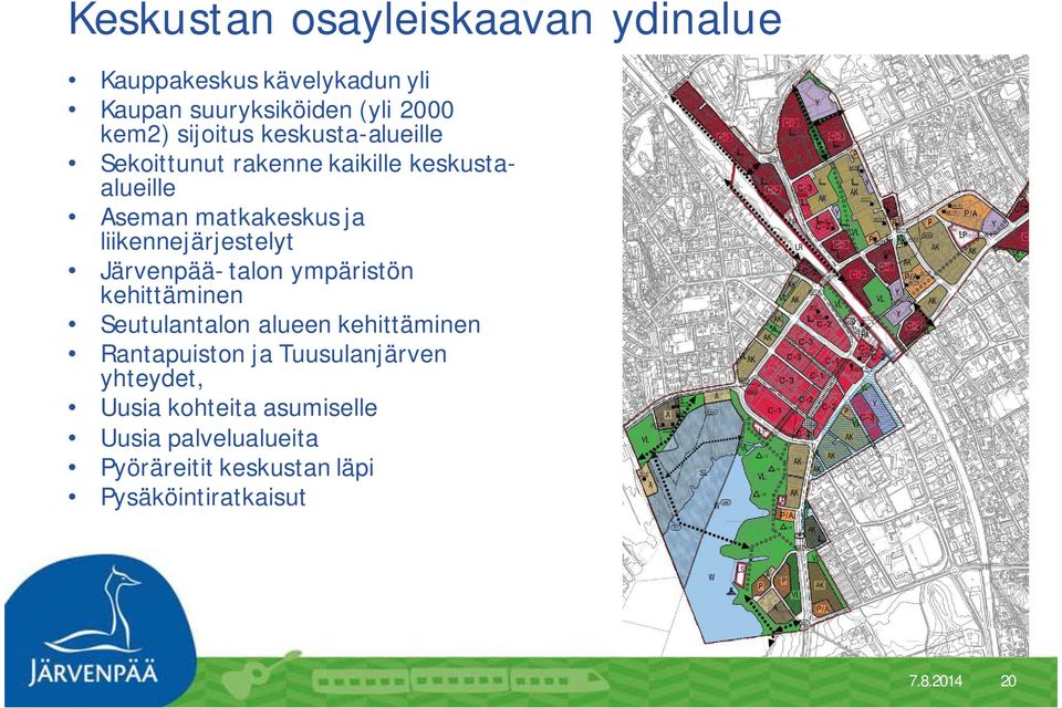 Järvenpää- talon ympäristön kehittäminen Seutulantalon alueen kehittäminen Rantapuiston ja Tuusulanjärven