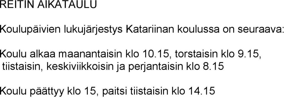 15, torstaisin klo 9.