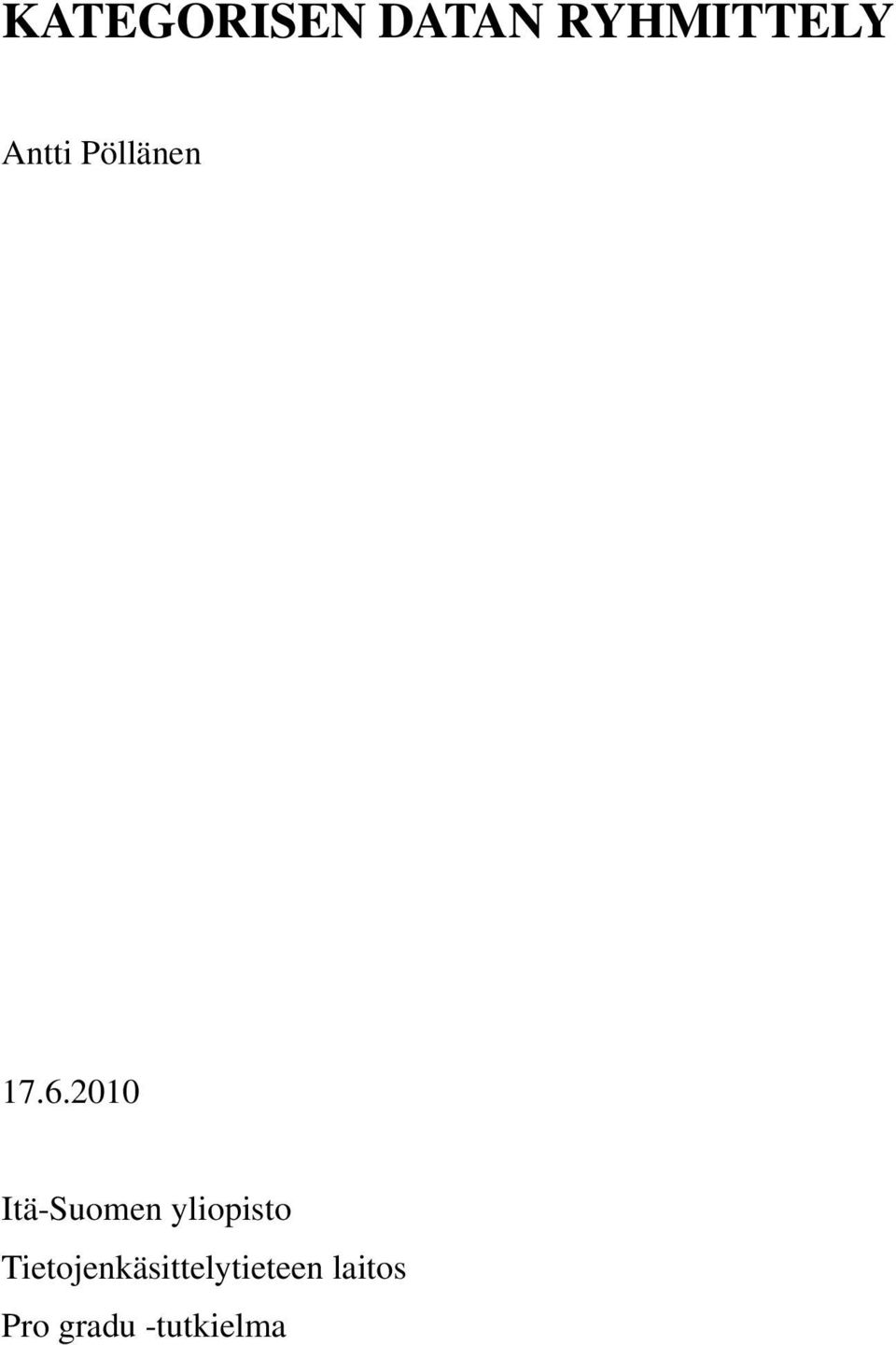 2010 Itä-Suomen yliopisto