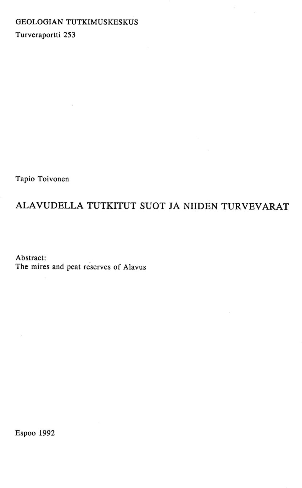 SUOT JA NIIDEN TURVEVARAT Abstract : The