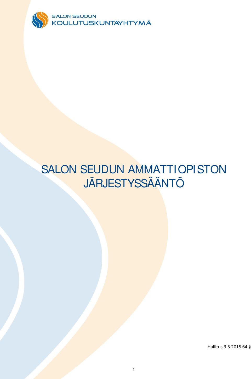 JÄRJESTYSSÄÄNTÖ