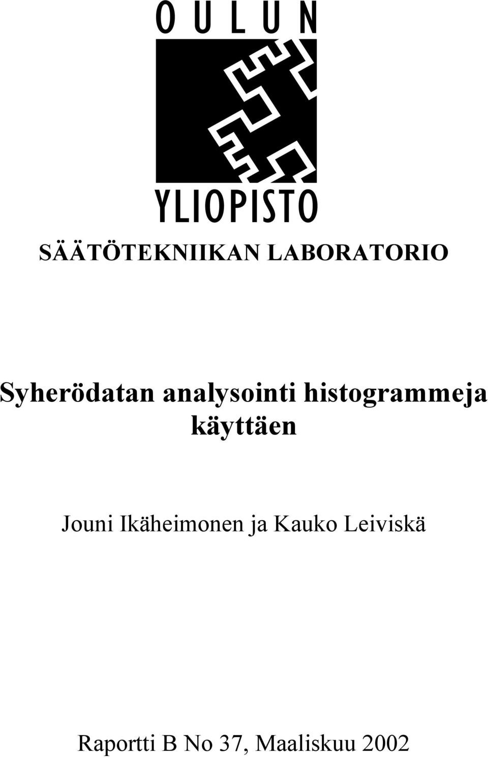 histogrammeja käyttäen Jouni