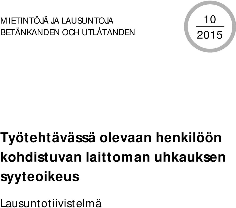 olevaan henkilöön kohdistuvan