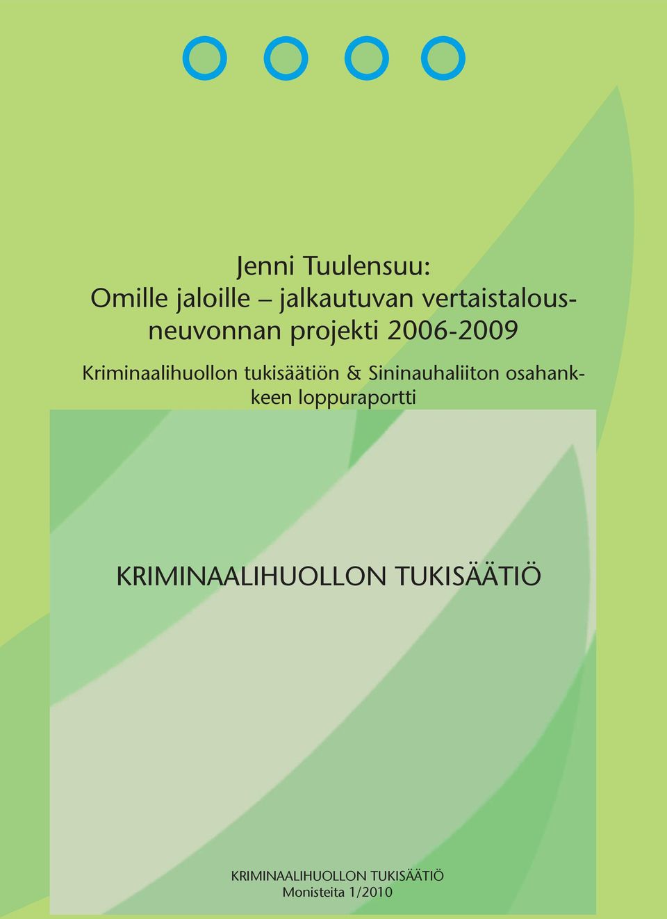 Kriminaalihuollon tukisäätiön & Sininauhaliiton