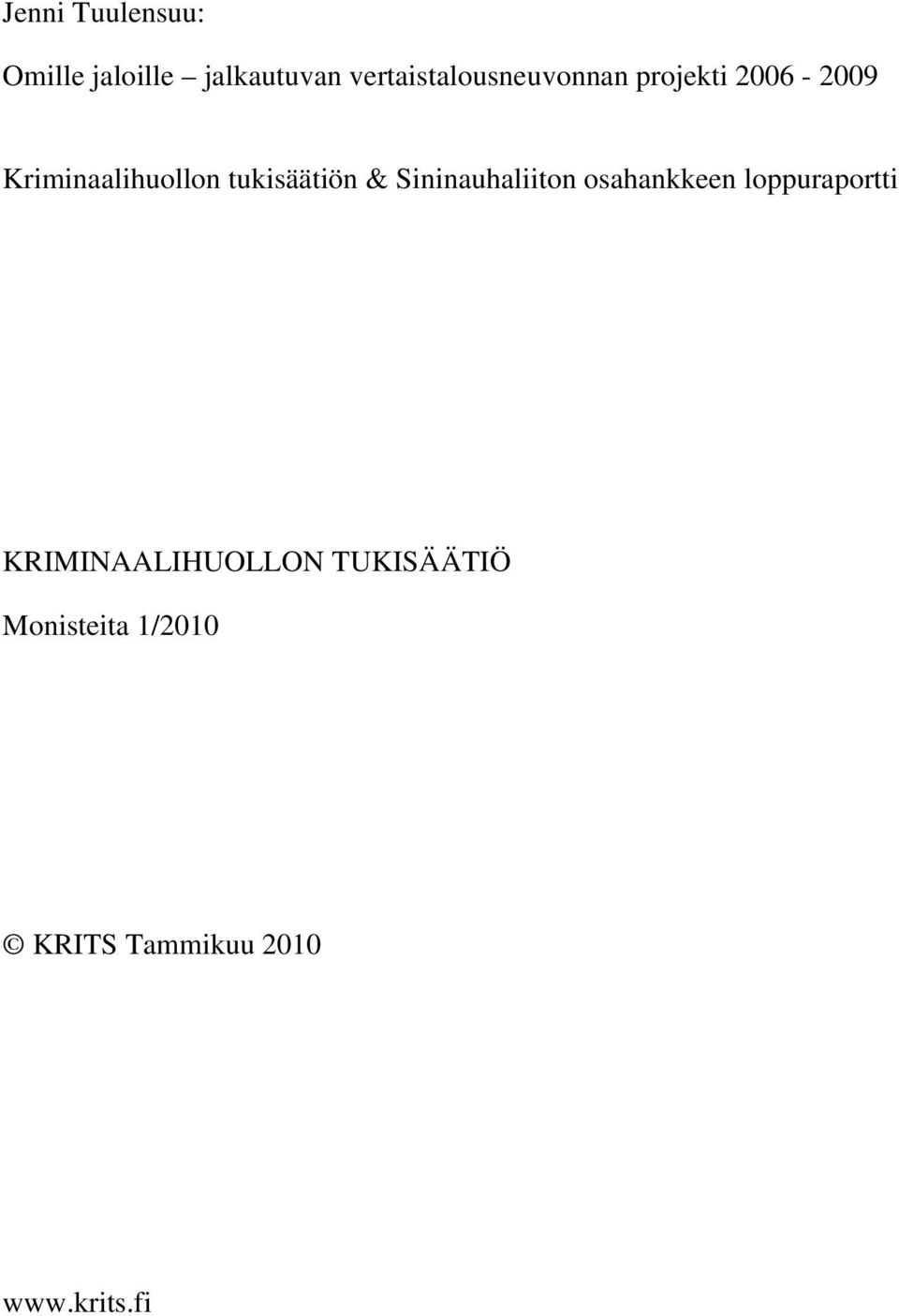 tukisäätiön & Sininauhaliiton osahankkeen loppuraportti