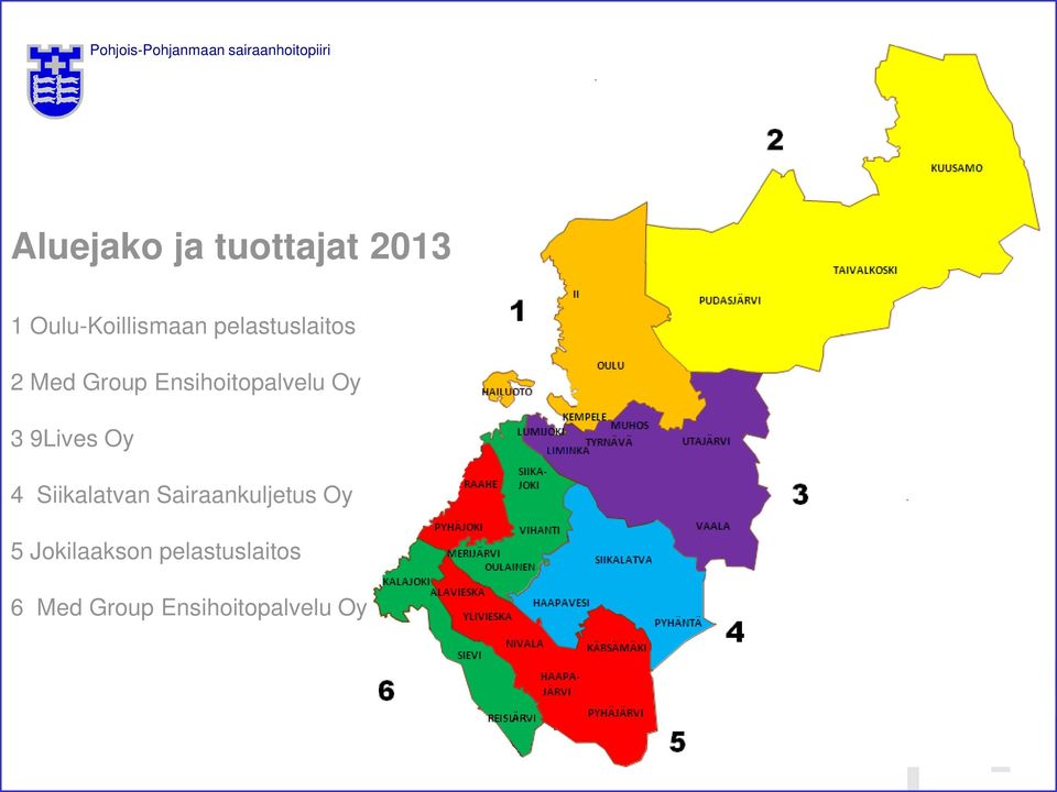 9Lives Oy 4 Siikalatvan Sairaankuljetus Oy 5