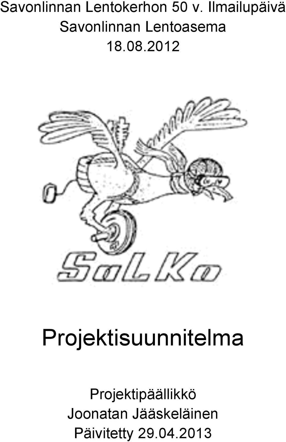 08.2012 Projektisuunnitelma