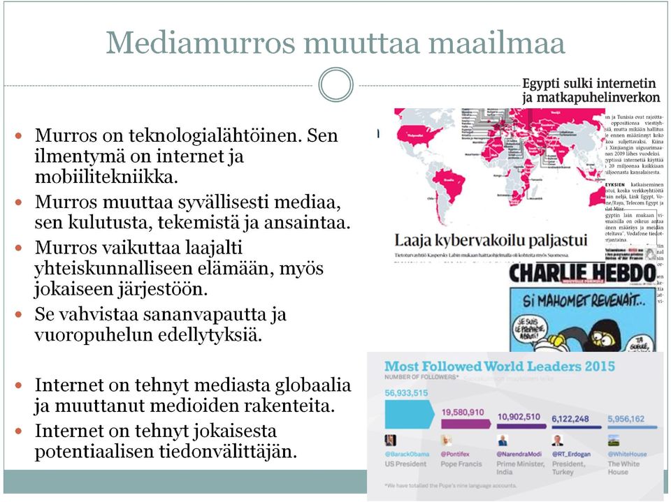 Murros vaikuttaa laajalti yhteiskunnalliseen elämään, myös jokaiseen järjestöön.