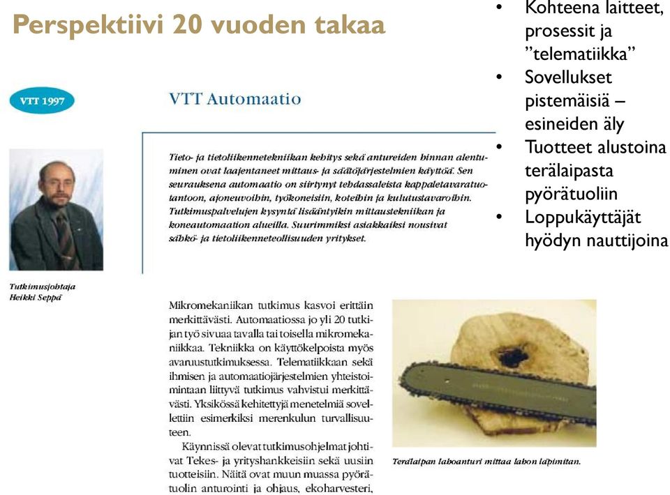 pistemäisiä esineiden äly Tuotteet alustoina