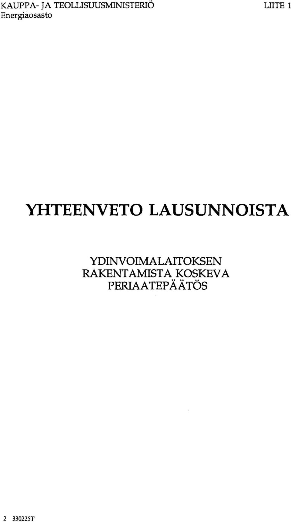 LAUSUNNOISTA YDINVOIMALAITOKSEN