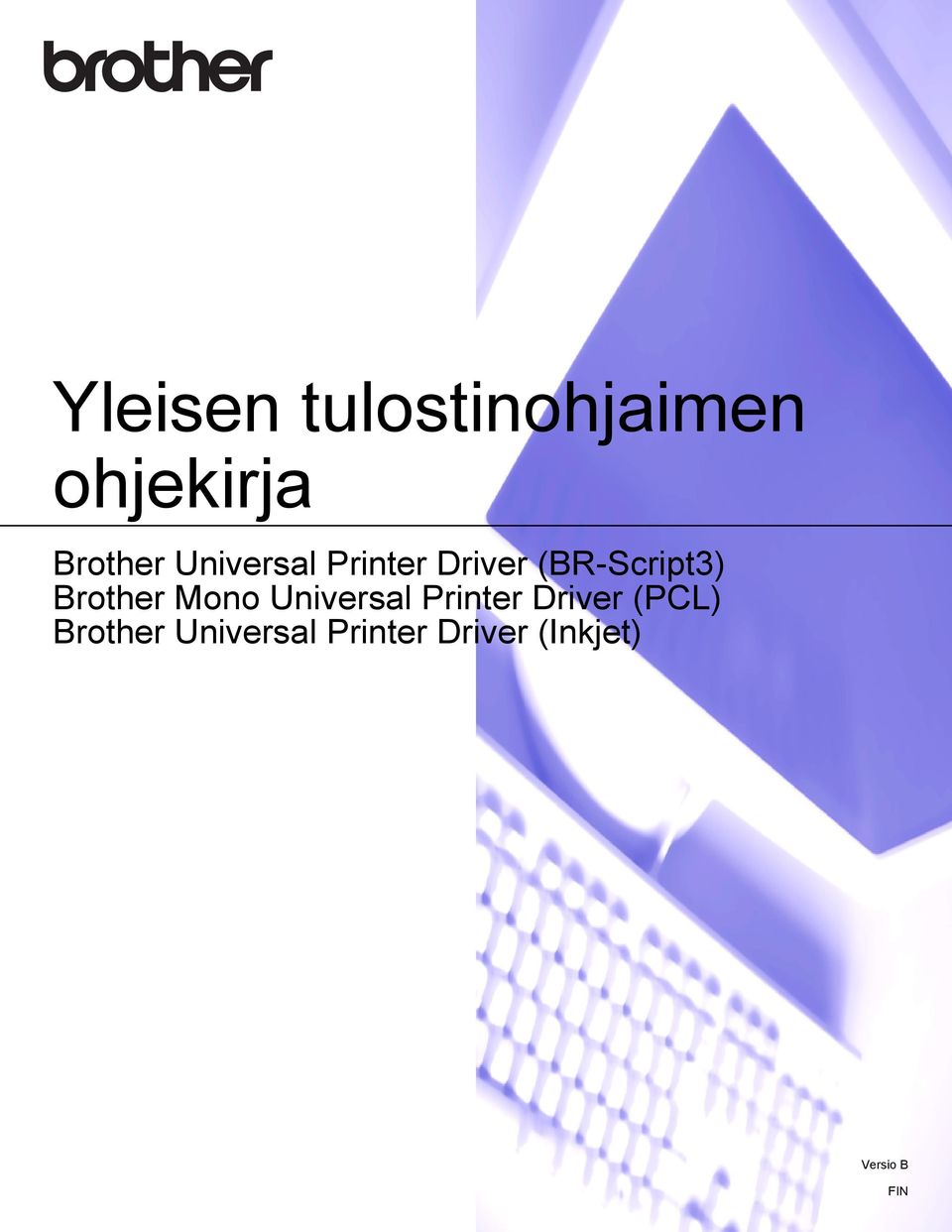 Brother Mono Universal Printer Driver (PCL)