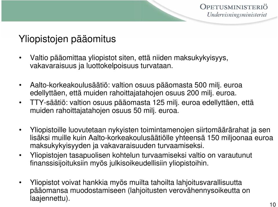 TTY-säätiö: valtion osuus pääomasta 125 milj. euroa 