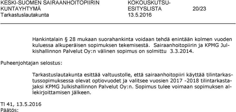 Puheenjohtajan selostus: Tl 41, 13.5.