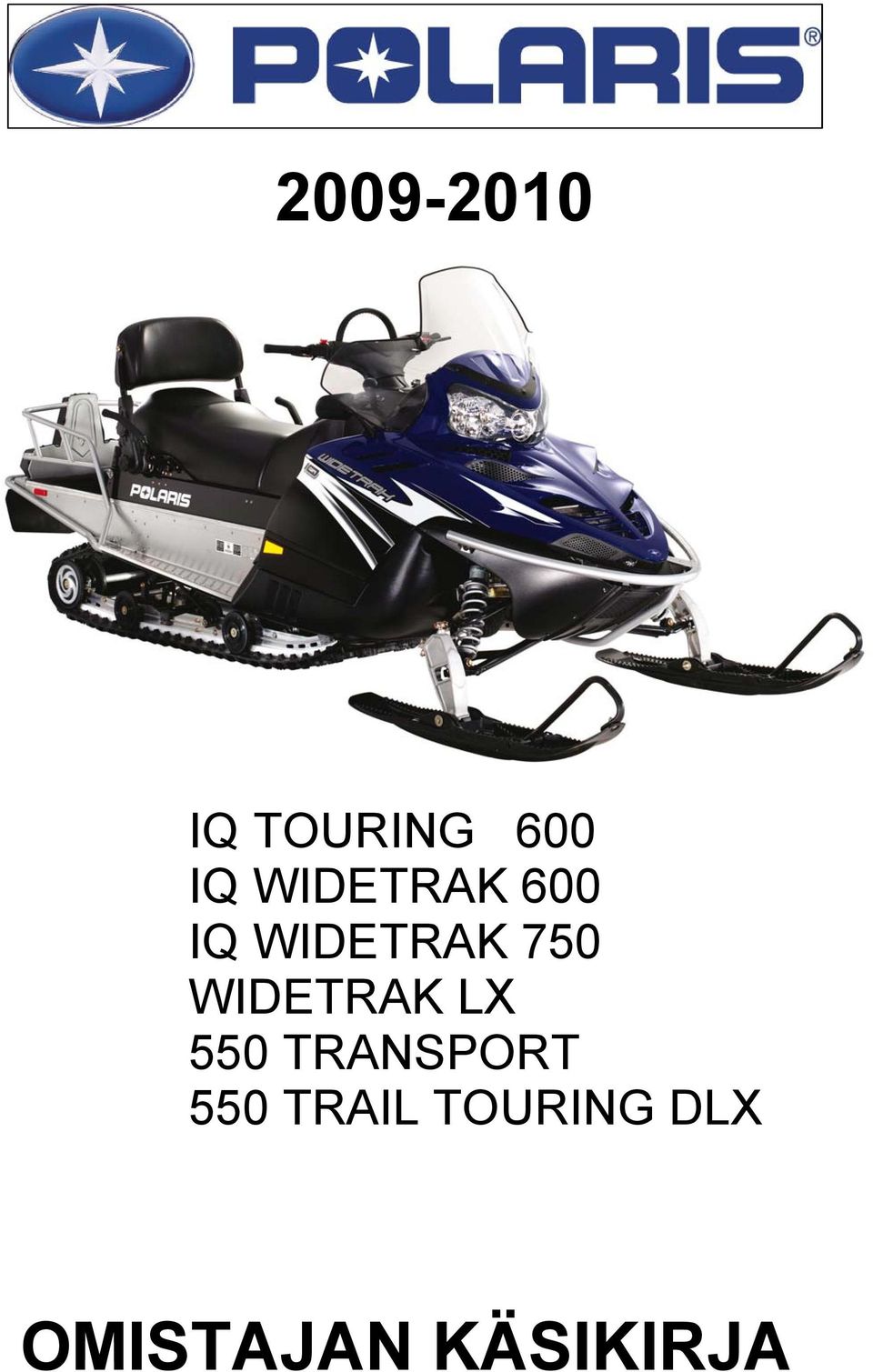 WIDETRAK LX 550 TRANSPORT 550