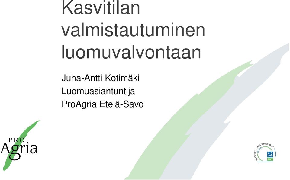 luomuvalvontaan