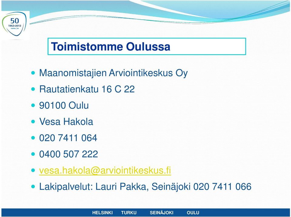 7411 064 0400 507 222 vesa.hakola@arviointikeskus.
