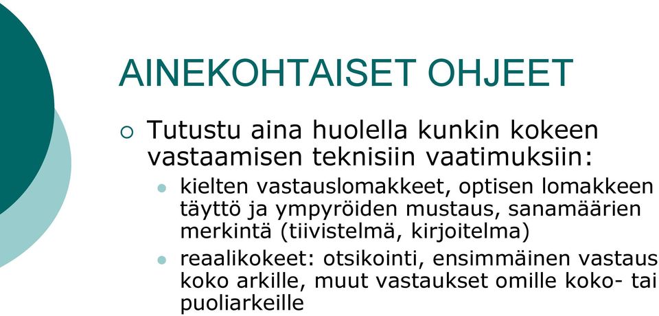 mustaus, sanamäärien merkintä (tiivistelmä, kirjoitelma) reaalikokeet: