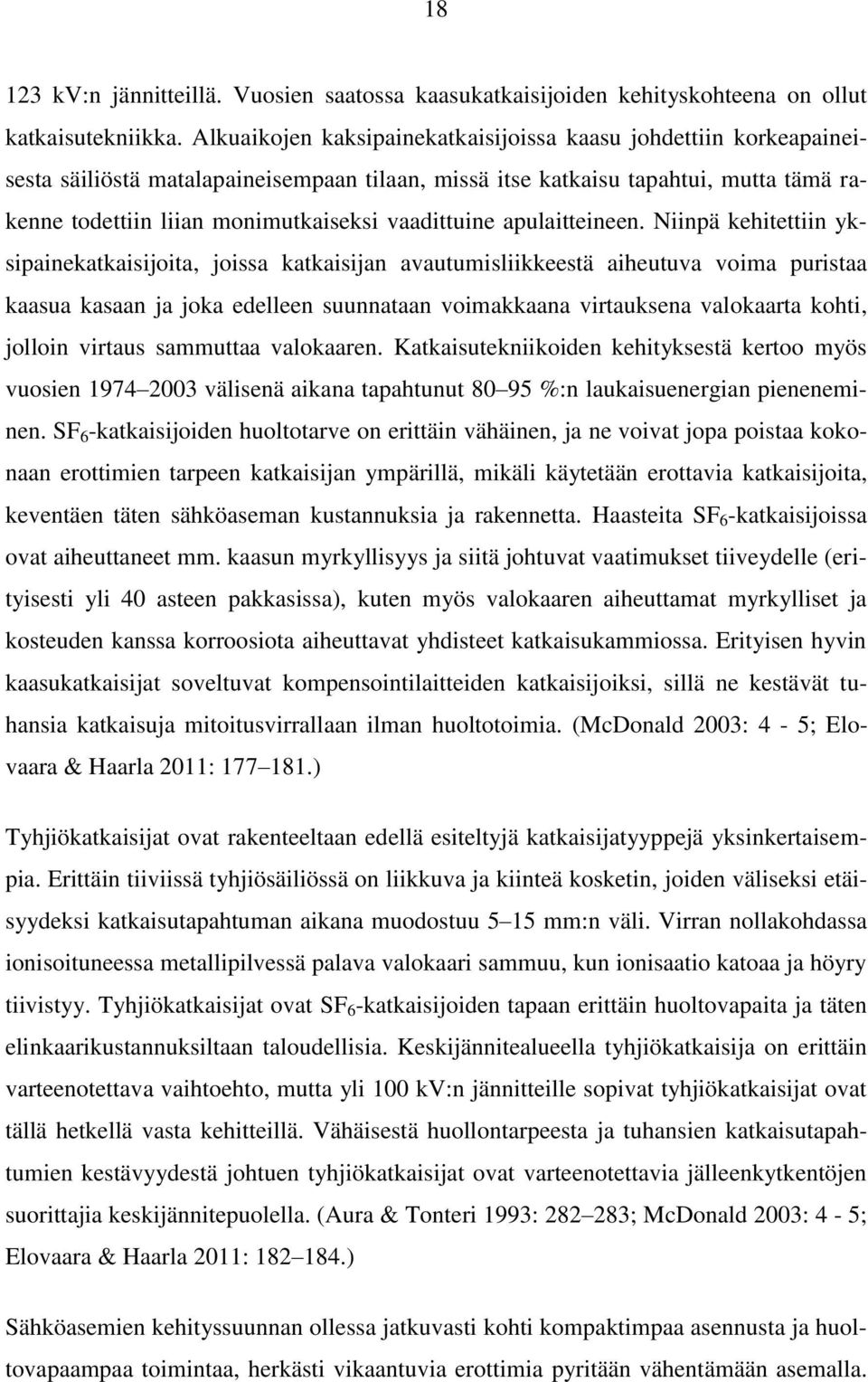 vaadittuine apulaitteineen.