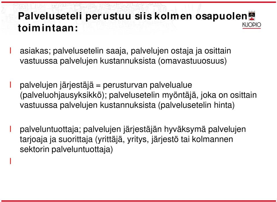 paveusetein myöntäjä, joka on osittain vastuussa paveujen kustannuksista (paveusetein hinta) paveuntuottaja;